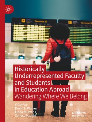cover image of Historically Underrepresented Faculty and Students in Education Abroad